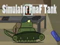 Trò chơi Mô phỏng xe tăng Fnaf trực tuyến