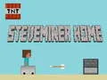 Trò chơi Steveminer Nhà trực tuyến