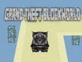 Trò chơi Cuộc Trộm Cắp Lớn Blockworld trực tuyến