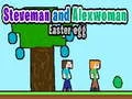 Trò chơi Steveman và Alexwoman: Trứng Phục Sinh trực tuyến