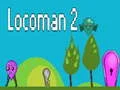 Trò chơi Locoman 2 trực tuyến