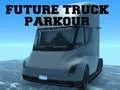 Trò chơi Parkour Xe Tải Tương Lai trực tuyến Trò chơi Parkour Xe Tải Tương Lai trực tuyến