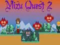 Trò chơi Mizu Quest 2 trực tuyến Trò chơi Mizu Quest 2 trực tuyến