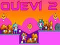 Trò chơi Quevi 2 trực tuyến Trò chơi Quevi 2 trực tuyến