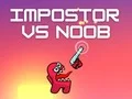 Trò chơi Kẻ giả mạo vs Noob trực tuyến