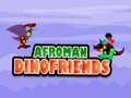 Trò chơi Afroman Bạn Dino trực tuyến