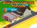 Trò chơi Xây Dựng Đế Chế Tycoon trực tuyến Trò chơi Xây Dựng Đế Chế Tycoon trực tuyến