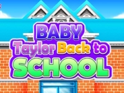 Trò chơi Em Bé Taylor Trở Lại Trường trực tuyến