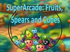 Trò chơi SuperArcade: Trái cây, Thương và Hình khối trực tuyến