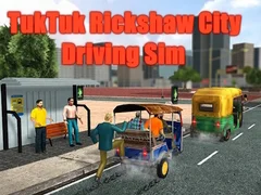 Trò chơi Mô Phỏng Lái Xe TukTuk Rickshaw Thành Phố trực tuyến Trò chơi Mô Phỏng Lái Xe TukTuk Rickshaw Thành Phố trực tuyến