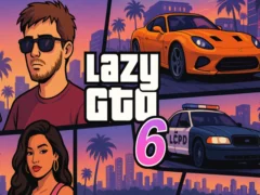 Trò chơi Lazy GTO 6 trực tuyến Trò chơi Lazy GTO 6 trực tuyến