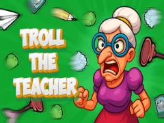 Trò chơi Troll giáo viên trực tuyến Trò chơi Troll giáo viên trực tuyến
