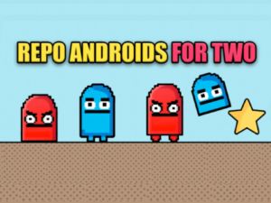Trò chơi Repo androids cho hai trực tuyến