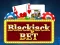Trò chơi Cược Blackjack trực tuyến