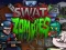 Trò chơi SWAT vs Zombi trực tuyến