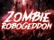 Trò chơi Zombie Robogeddon trực tuyến