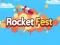 Trò chơi Lễ hội Rocket trực tuyến