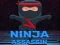 Trò chơi Sát Thủ Ninja trực tuyến
