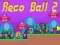 Trò chơi Bóng Reco 2 trực tuyến