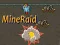 Trò chơi MineRaid trực tuyến