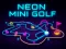 Trò chơi Sân Golf Mini Neon trực tuyến