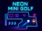 Trò chơi Sân Golf Mini Neon trực tuyến