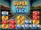 Trò chơi Super Stock Stack trực tuyến