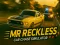 Trò chơi Mr Reckless: Xe mô phỏng theo đuổi xe hơi trực tuyến