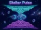 Trò chơi Stellar Pulse trực tuyến
