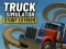 Trò chơi Truck Simulator đóng thế cực đoan trực tuyến