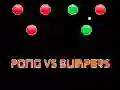 Trò chơi Pong vs Bumpers trực tuyến