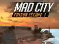 Trò chơi Thành phố điên rồ: Trốn khỏi nhà tù I trực tuyến
