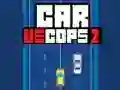 Trò chơi Xe vs Cảnh sát 2 trực tuyến
