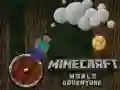 Trò chơi Cuộc phiêu lưu thế giới Minecraft trực tuyến Trò chơi Cuộc phiêu lưu thế giới Minecraft trực tuyến