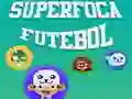 Trò chơi SuperFoca Bóng đá trực tuyến Trò chơi SuperFoca Bóng đá trực tuyến