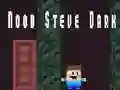 Trò chơi Noob Steve Tối trực tuyến