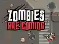 Trò chơi Zombie đang đến trực tuyến