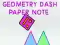 Trò chơi Geometry Dash Giấy Ghi Chú trực tuyến