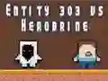Trò chơi Thực thể 303 vs Herobrine trực tuyến Trò chơi Thực thể 303 vs Herobrine trực tuyến