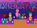 Trò chơi Brokun 2 trực tuyến Trò chơi Brokun 2 trực tuyến