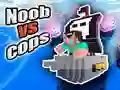 Trò chơi Noob chống lại cảnh sát trực tuyến Trò chơi Noob chống lại cảnh sát trực tuyến