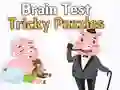 Trò chơi Brain Test: Câu Đố Khó trực tuyến Trò chơi Brain Test: Câu Đố Khó trực tuyến