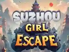 Trò chơi Sự thoát khỏi cô gái Suzhou trực tuyến Trò chơi Sự thoát khỏi cô gái Suzhou trực tuyến
