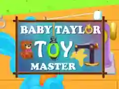 Trò chơi Bé Taylor: Bậc thầy Đồ chơi trực tuyến