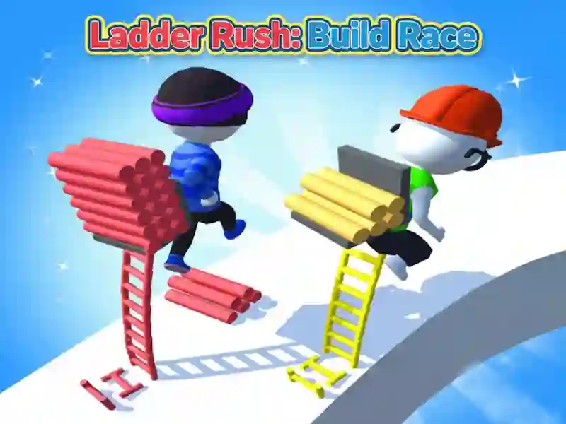 Trò chơi Ladder Rush: Xây dựng cuộc đua trực tuyến