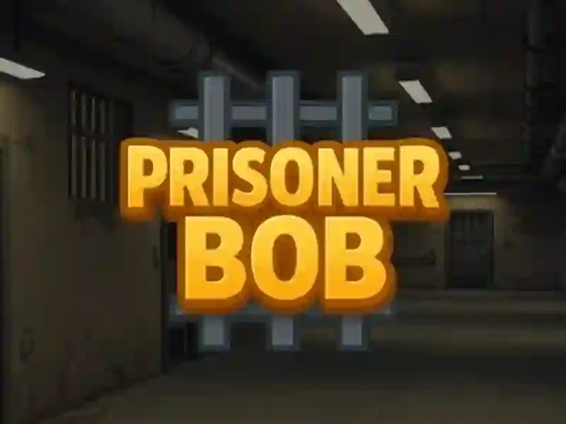 Trò chơi Tù nhân Bob trực tuyến