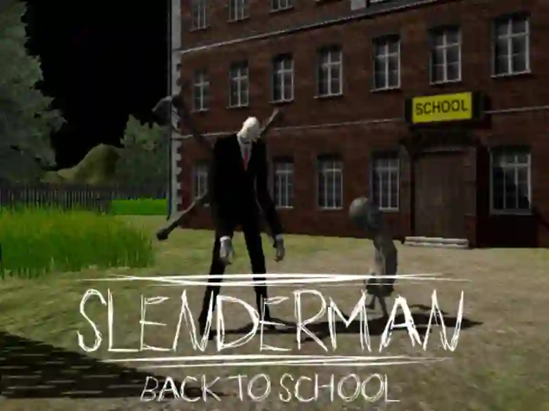 Trò chơi Slenderman trở lại trường học trực tuyến