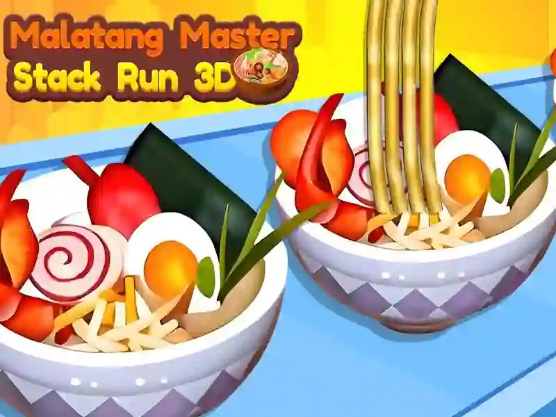 Trò chơi Malatang Master Stack Run 3D trực tuyến