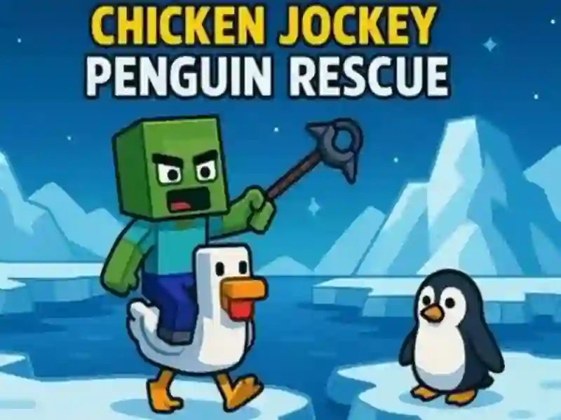 Trò chơi Chicken J Racer: Cứu hộ Penguin trực tuyến Trò chơi Chicken J Racer: Cứu hộ Penguin trực tuyến