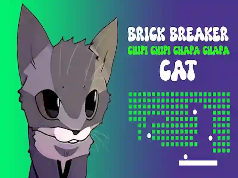 Trò chơi Brick breaker Chipi Chipi Chapa Chapa Cat trực tuyến